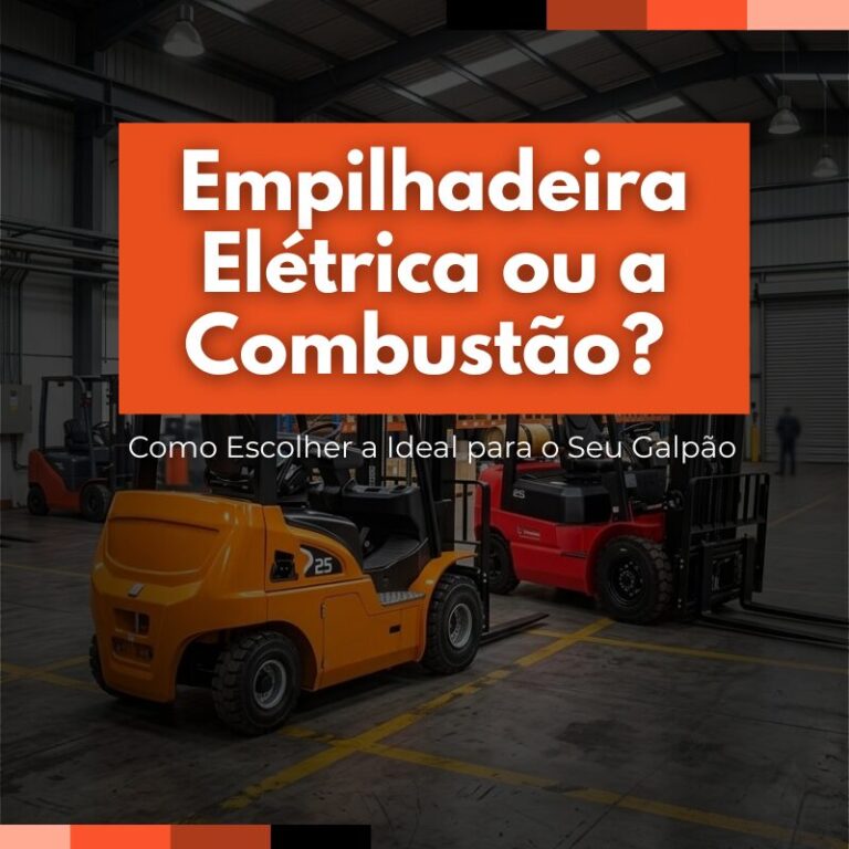 Capa do artigo Empilhadeira Elétrica ou a Combustão, com empilhadeiras amarela e vermelha em galpão industrial